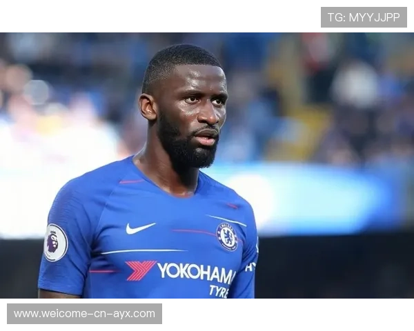 吕迪格缺阵三个月，马夏尔加盟蒙特雷备受期待，吕迪格 皇马